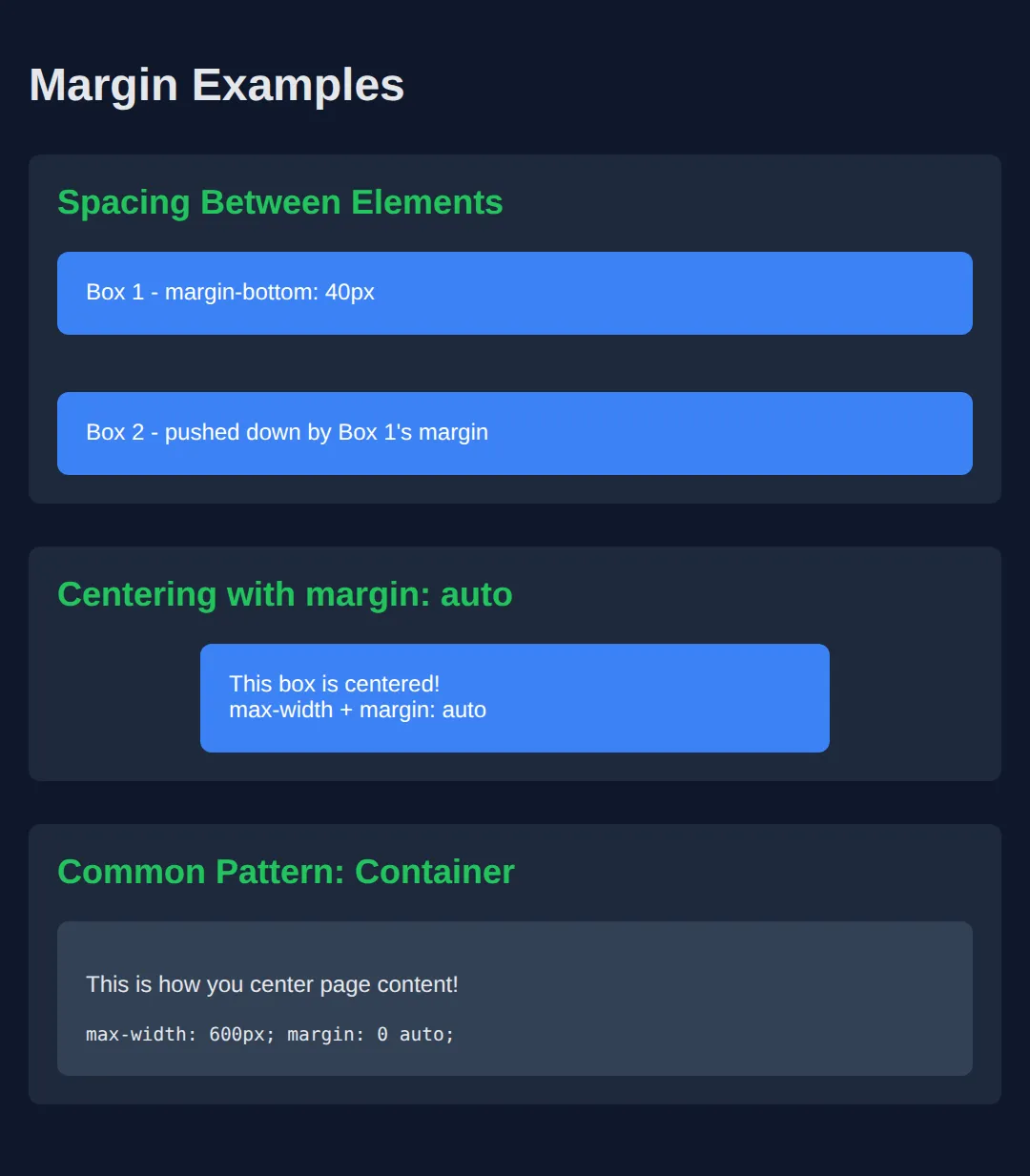 The page this code makes: Use margin for spacing and centering